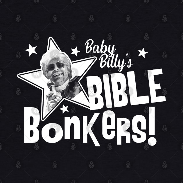 Baby Billy's Bible Bonkers by Patternkids76